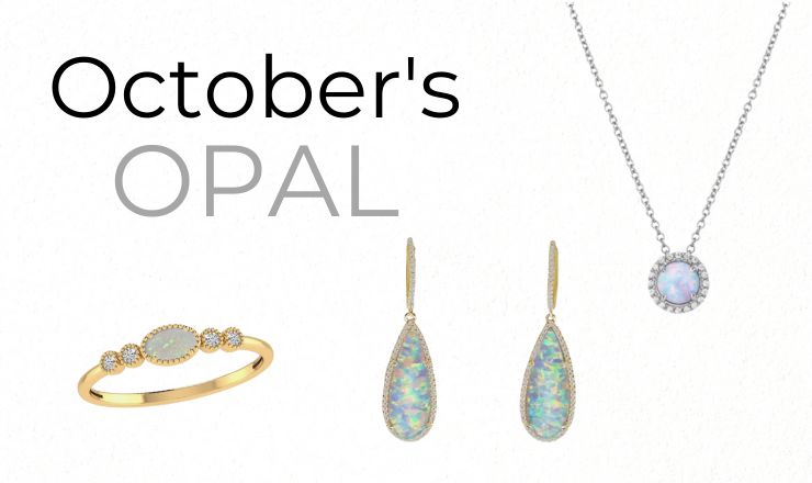 October's Birthstone - the Opal